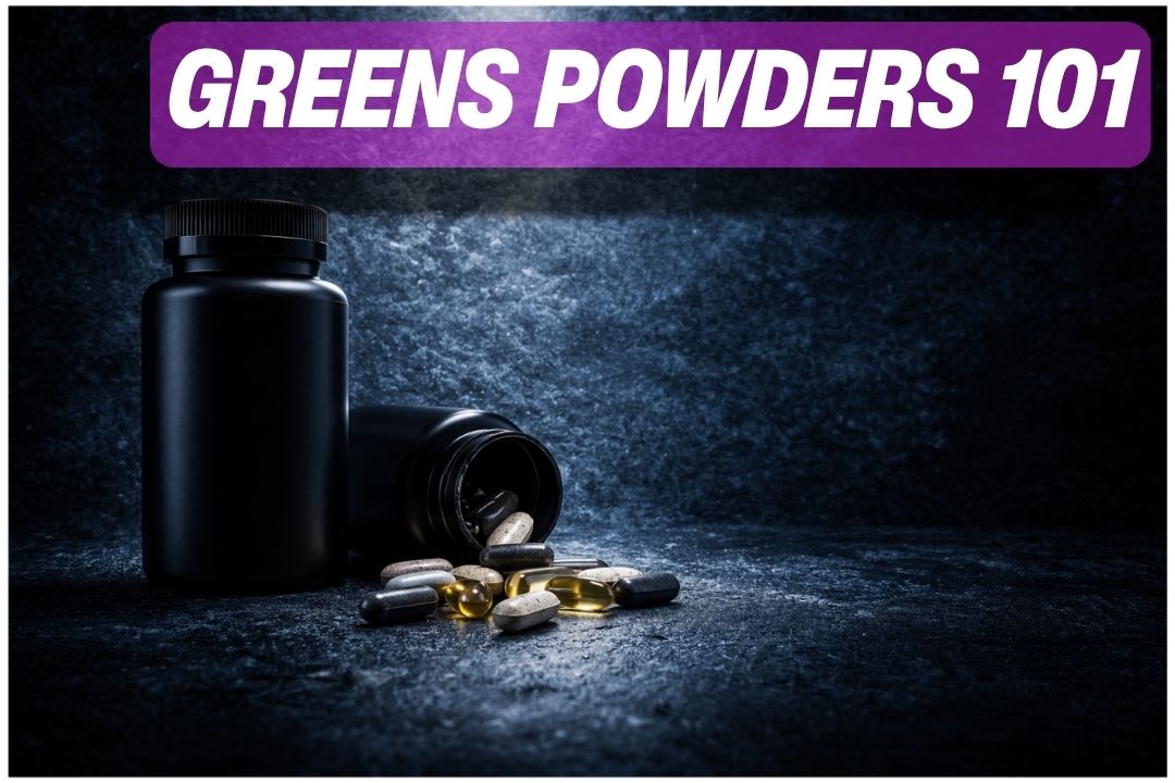 Greens Powders 101